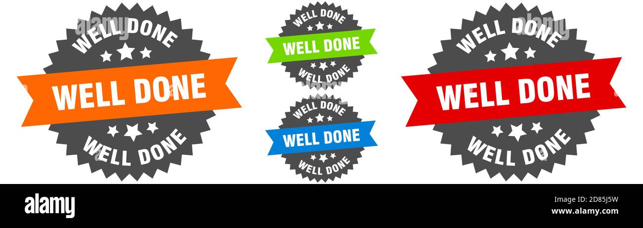 well done sign. round ribbon label set. Stamp Stock Vector