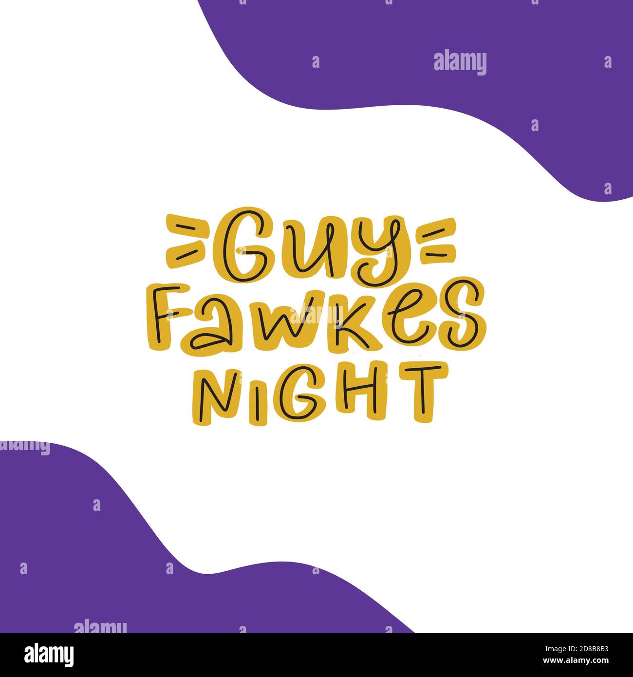 Guy Fawkes night Vector illustration with hand sketched lettering Stock ...