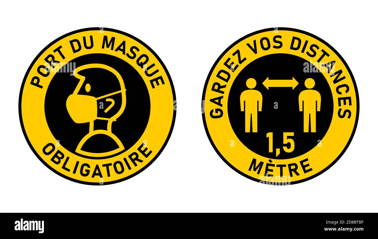 Round Signs In French Port Du Masque Obligatoire Face Masks Required And Gardez Vos Distances Keep Your Distance 1 5 Meters Vector Image Stock Vector Image Art Alamy