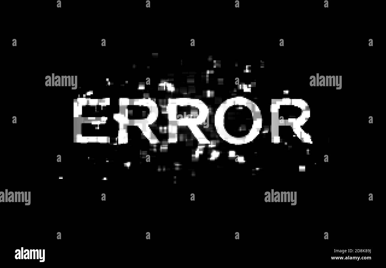 Glitch error. No signal template. Digital video problem in white and black. System error and noise on black background. Data distortion. Vector Stock Vector