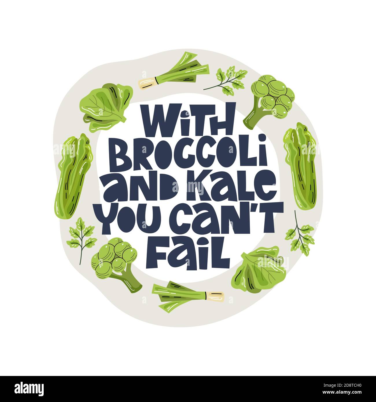 With broccoli and kale you can't fail. Handdrawn lettering color quote