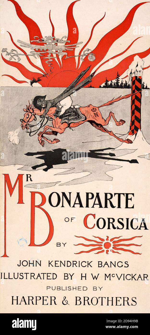 Front cover of Mr. Bonaparte of Corsica by John Kendrick Bangs, illustrated by H.W. McVickar, 1895 Stock Photo
