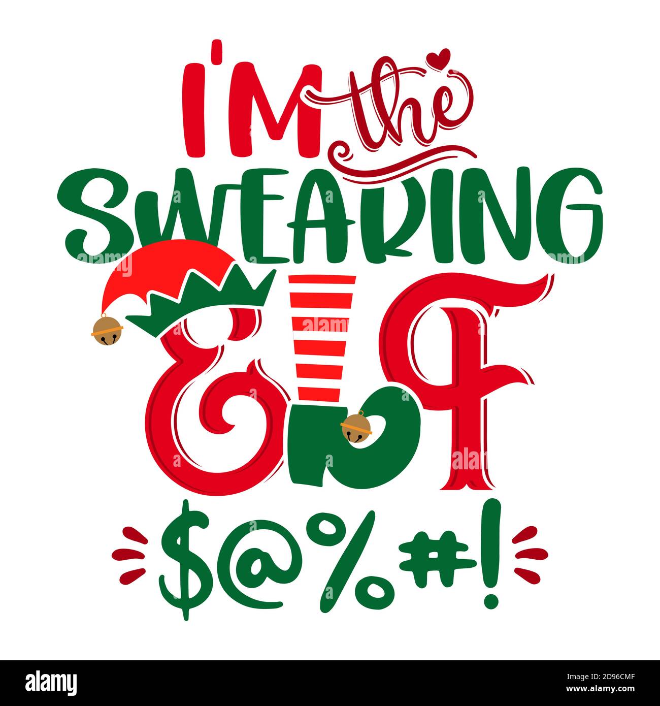 I am the Swearing Elf - phrase for Christmas clothes or ugly sweaters. Hand drawn lettering for Xmas greetings cards, invitations. Good for t-shirt, m Stock Vector