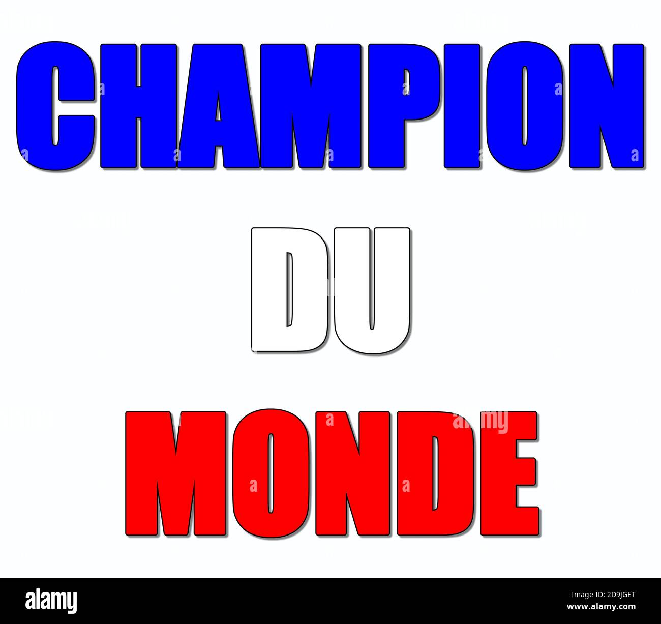 World champion sign called champion du monde in french language with