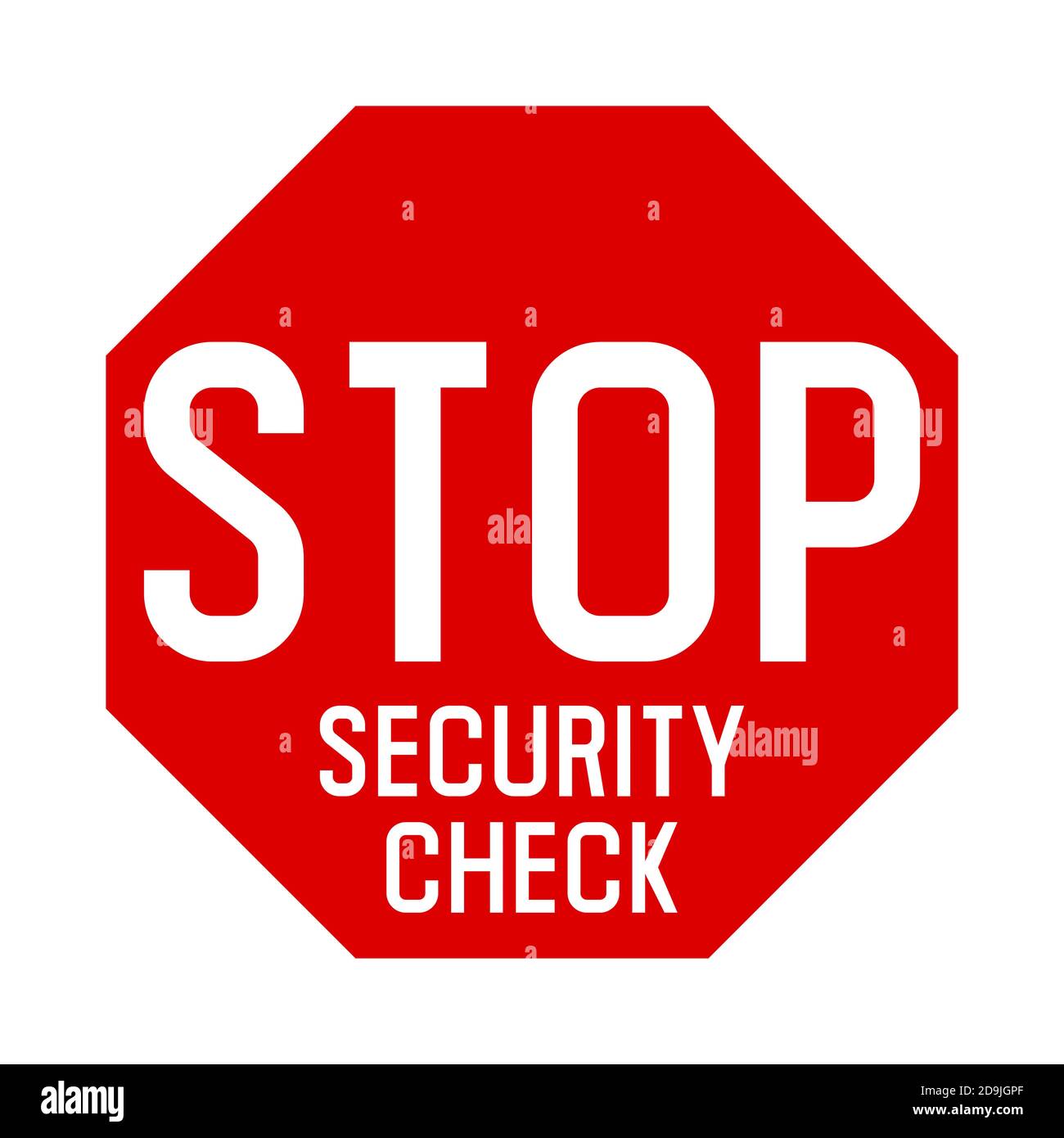 Stop security check sign Stock Photo - Alamy