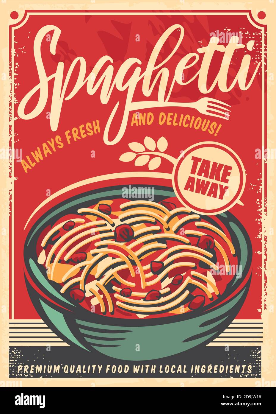 Spaghetti retro restaurant poster design template. Italian cuisine vector take away food illustration. Stock Vector