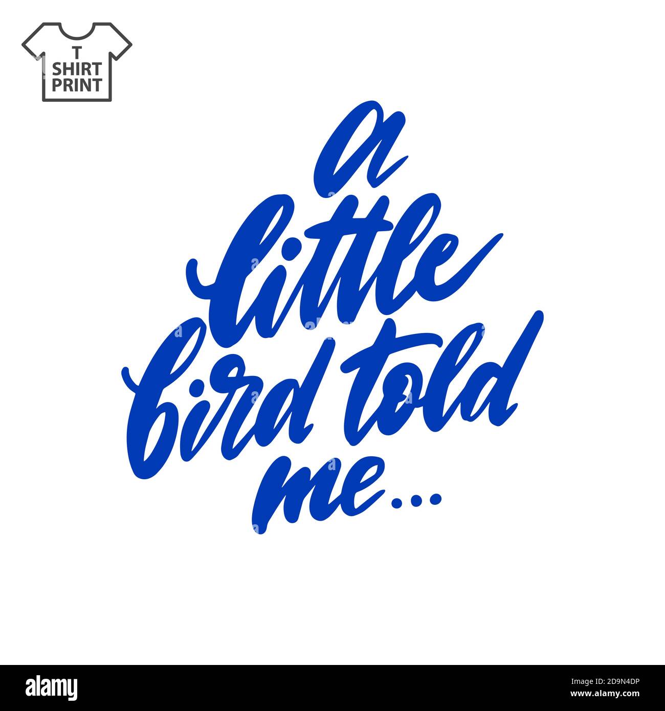 handwritten-lettering-proverb-a-little-bird-told-me-stock-vector-image