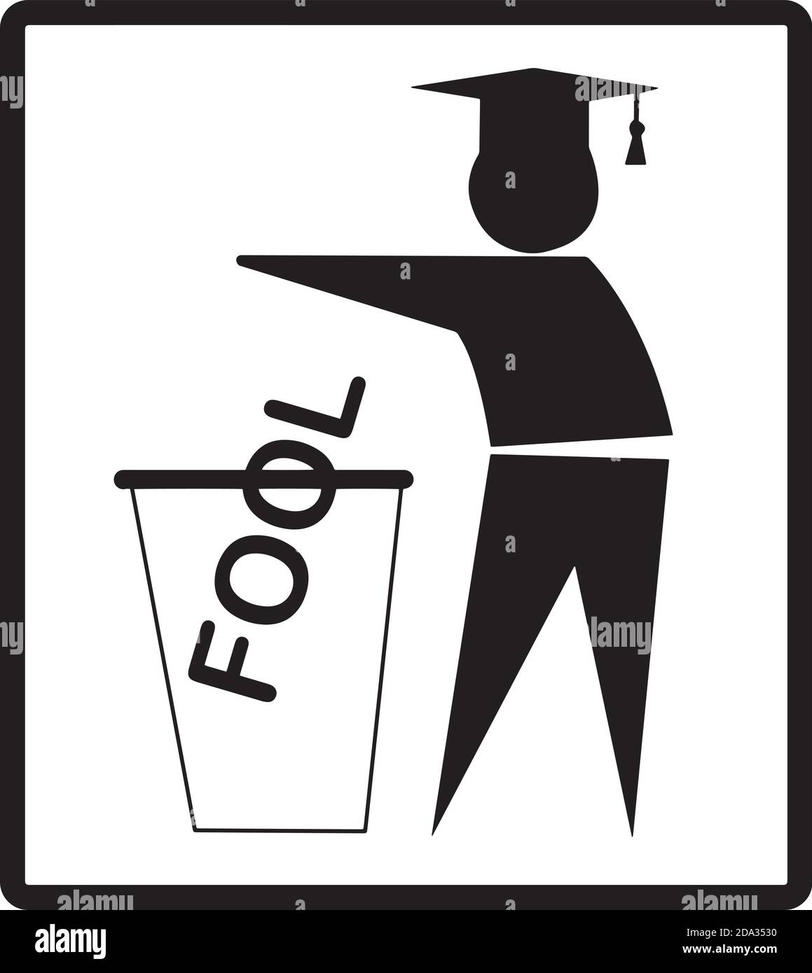 vector graduated person drops the word FOOL in the bin, do not litter sign Stock Vector