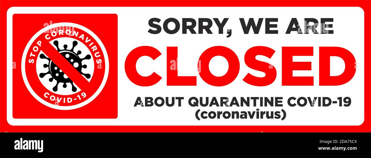Office is temporarily closed by the coronavirus sign in the color of bacteriological danger. Information warning sign about quarantine measures in pub Stock Vector