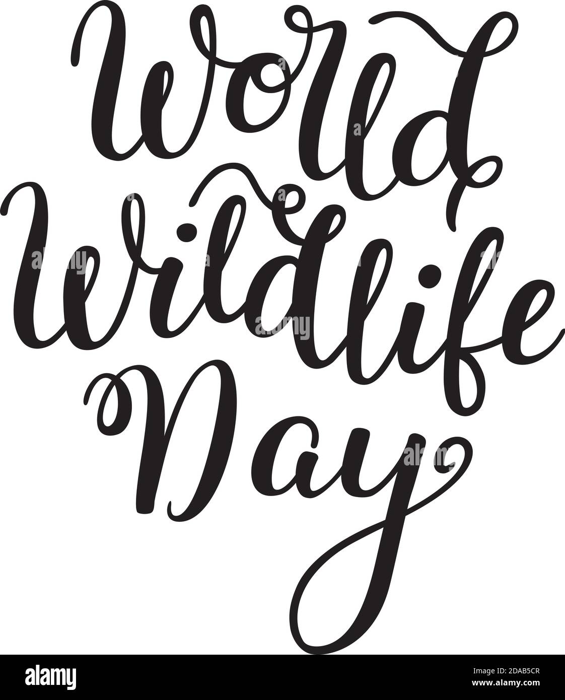 Hand lettering World Wildlife Day. Inscription isolated on white background. Stock Vector