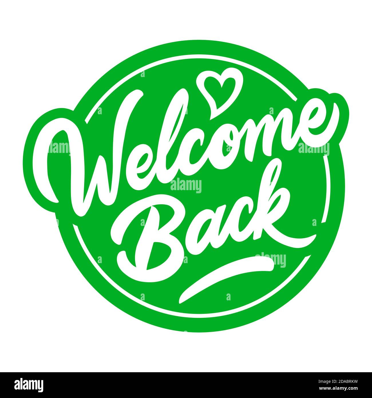 Fun sign on the front door - welcome back! We are open after quarantine over. Vector Stock Vector