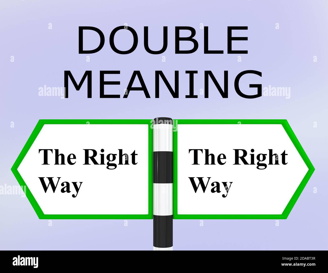 3D illustration of DOUBLE MEANING script above two road signs, each  claiming The Right Way Stock Photo - Alamy