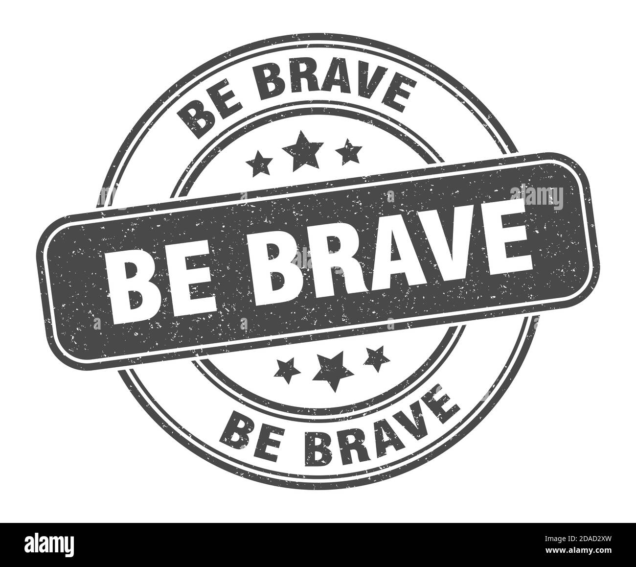be brave stamp. be brave sign. round grunge label Stock Vector Image ...