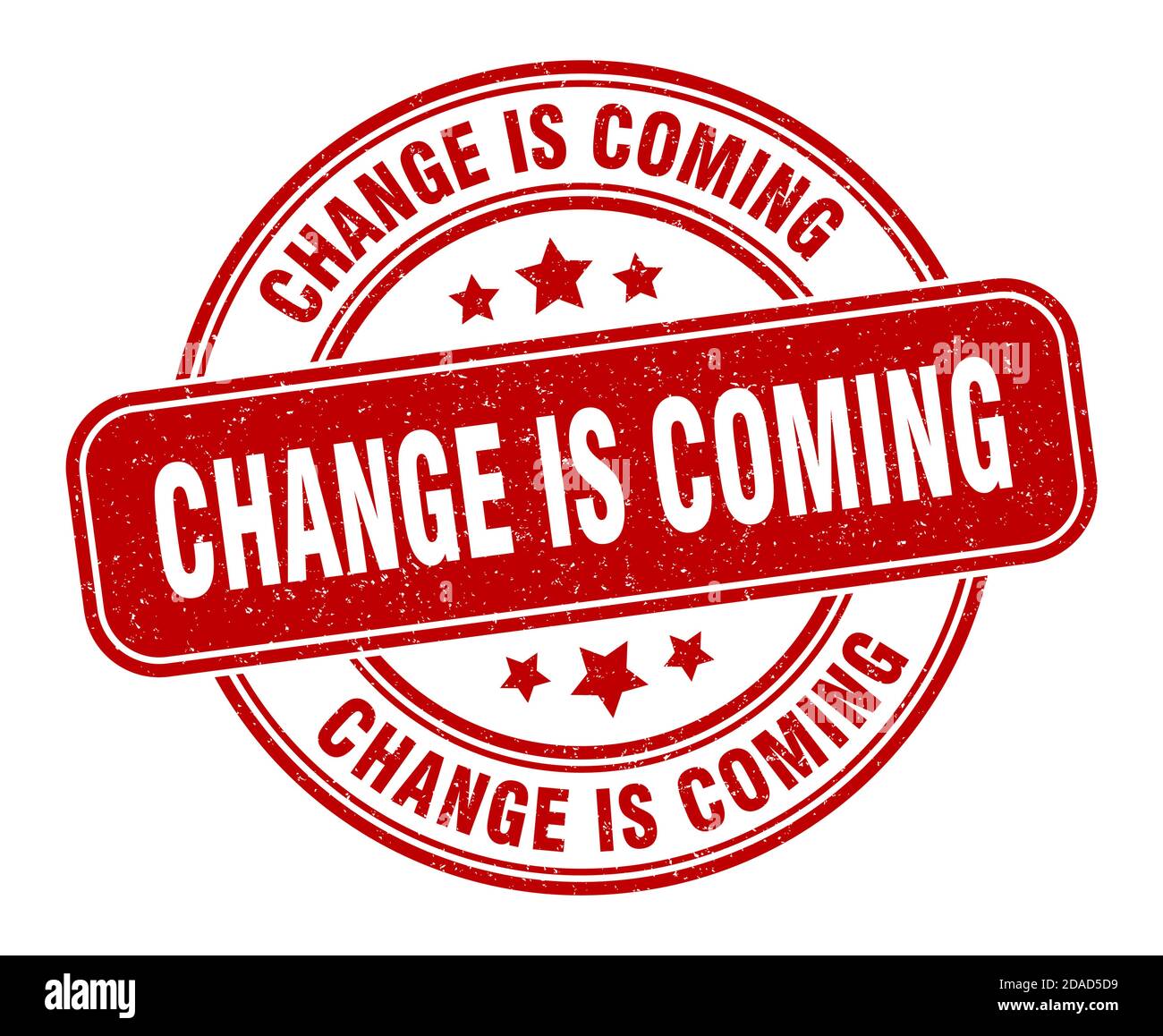 change is coming stamp. change is coming sign. round grunge label Stock ...