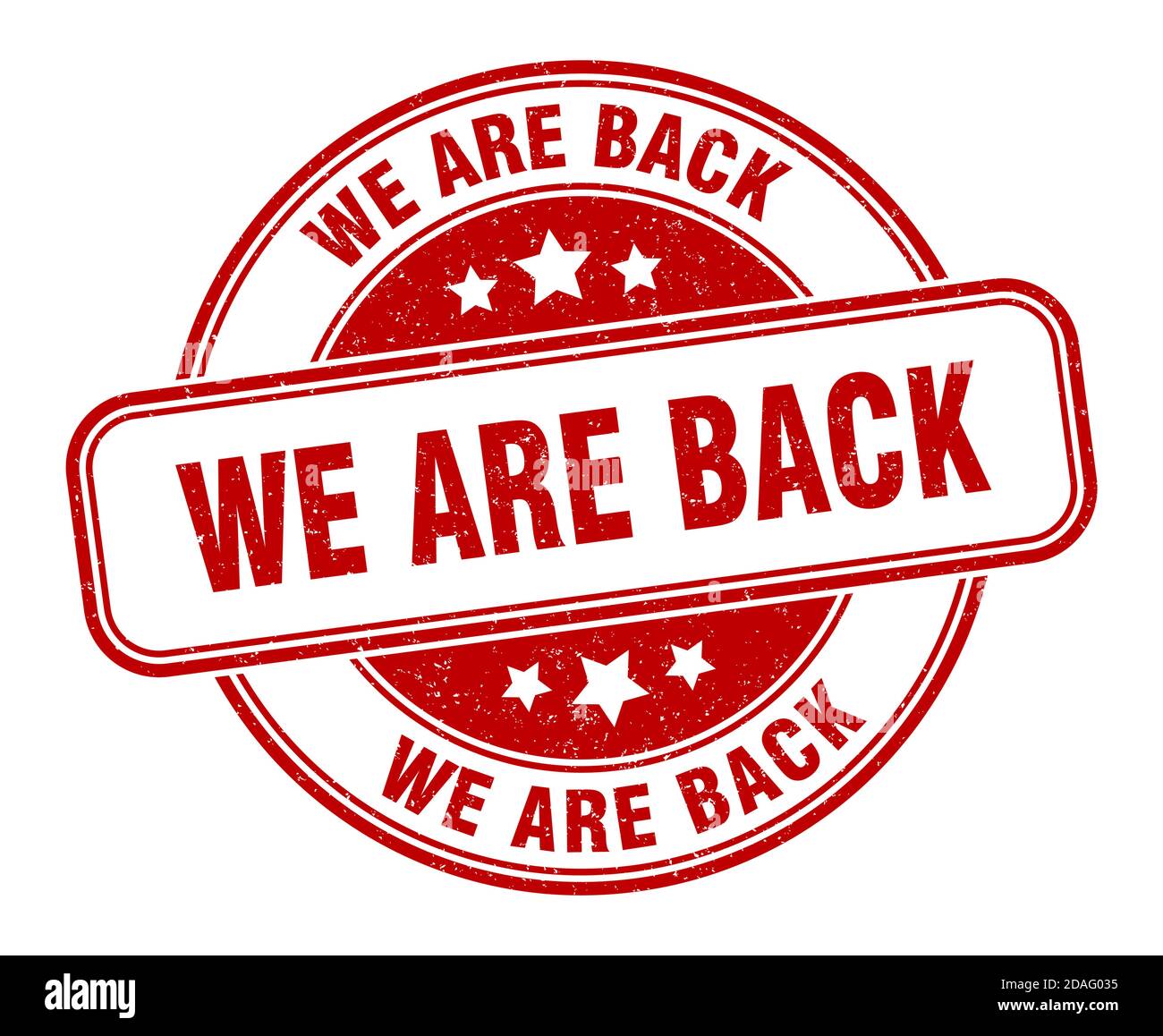 we are back stamp. we are back sign. round grunge label Stock Vector ...