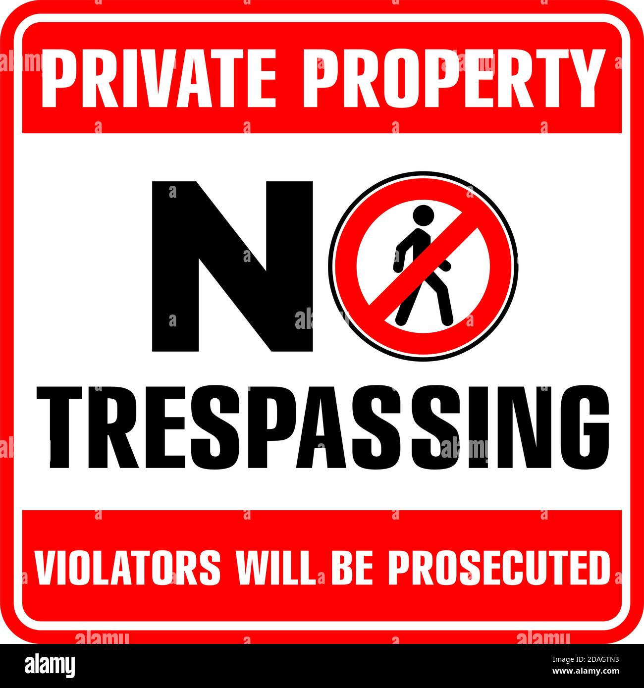 He Have Trespassed On Private Property