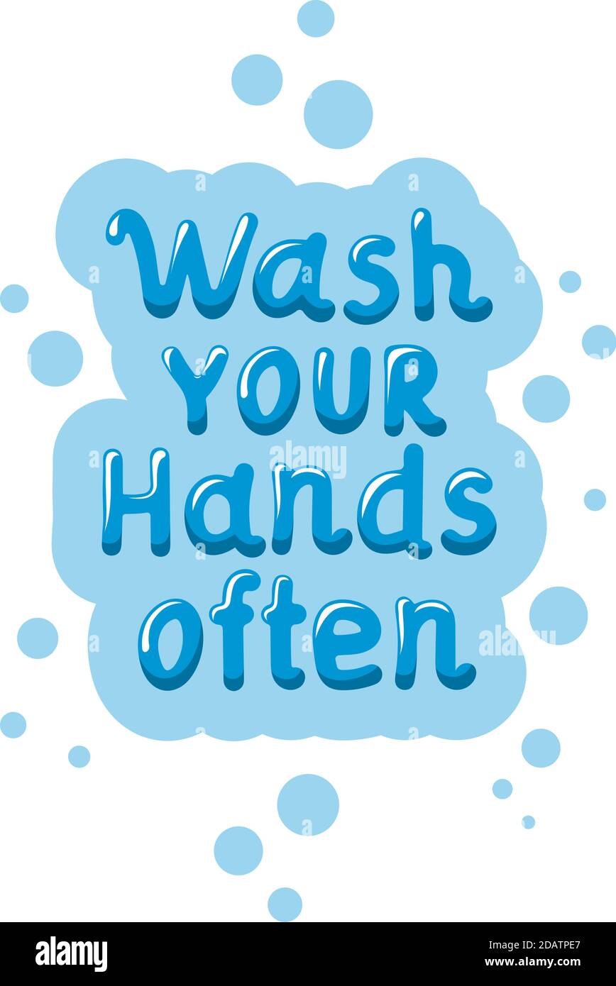 wash your hands often. soap bubble doodle lettering vector. hand drawn illustration. Poster, sticker, badge Stock Vector