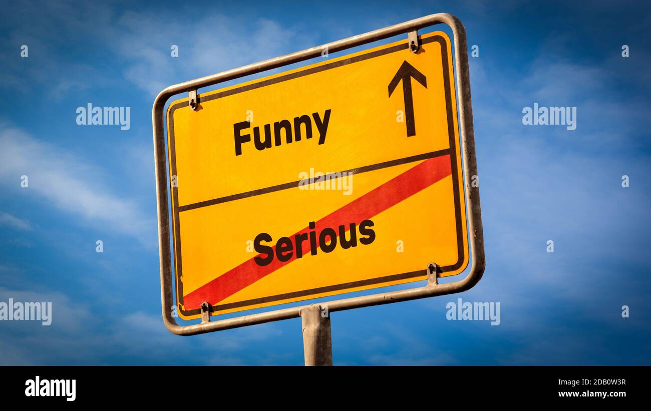 Street Sign the Direction Way to Funny versus Serious Stock Photo - Alamy