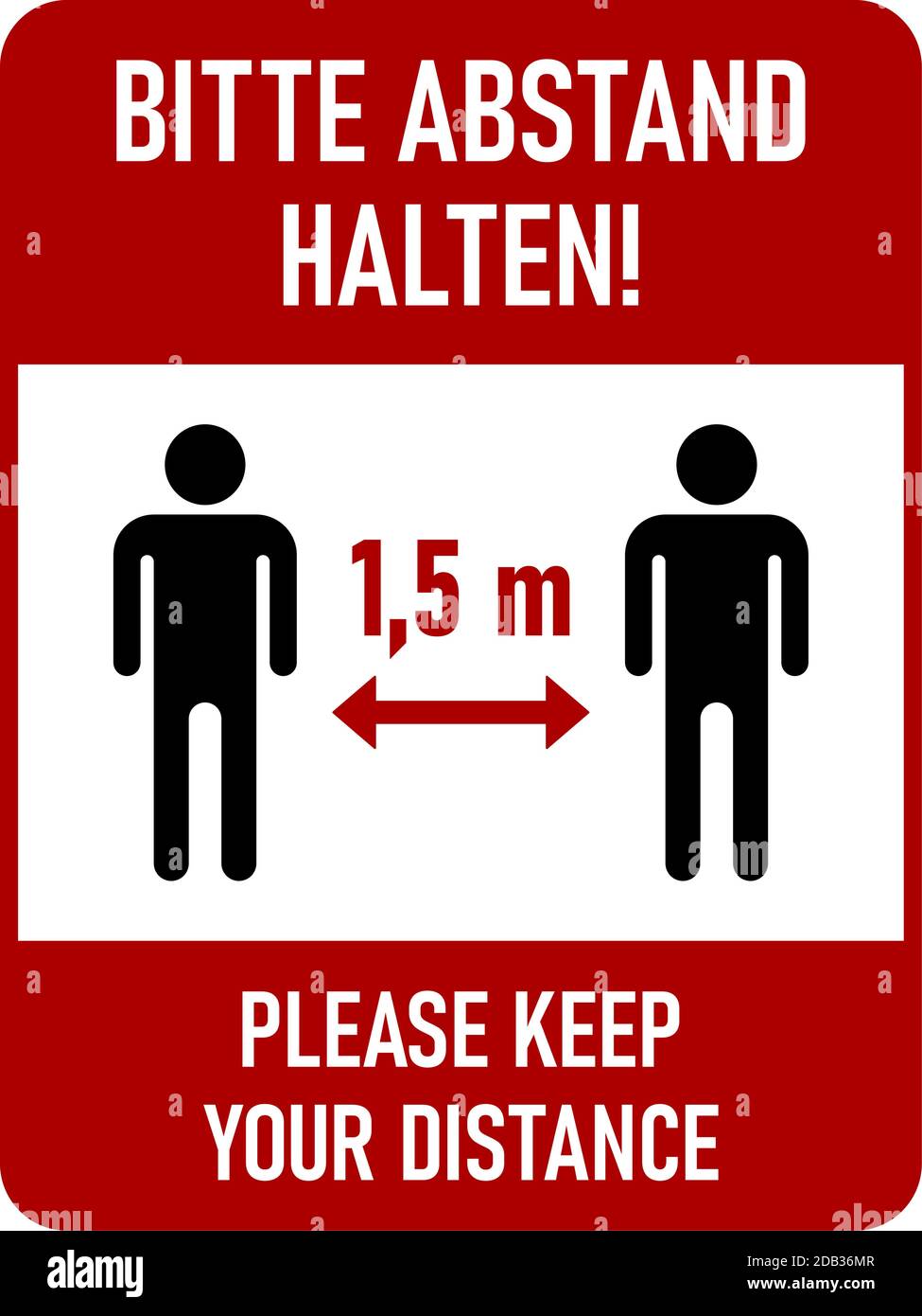Bitte Abstand Halten ("Please Keep Your Distance" in German) 1,5 m or 1