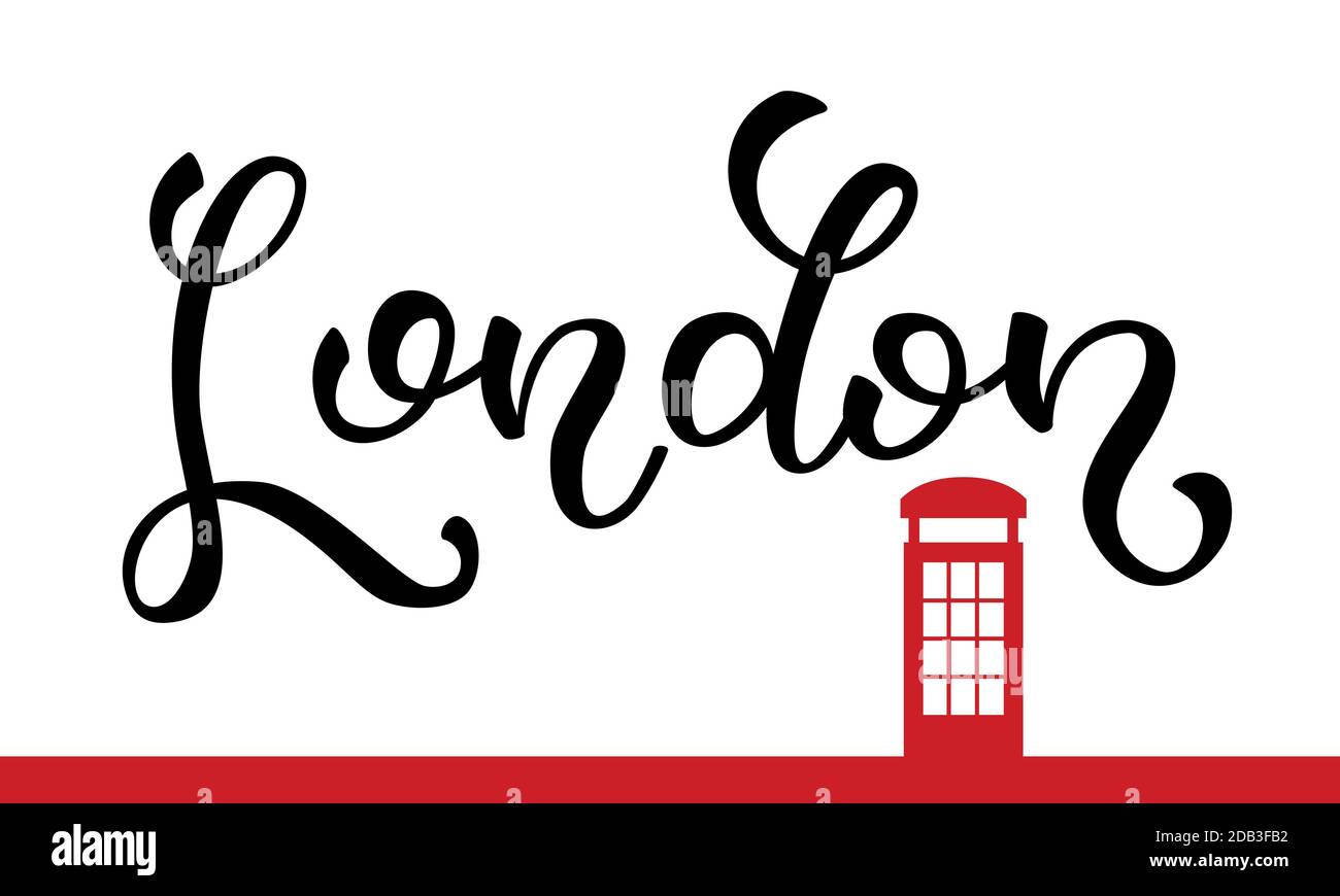 Hand lettering London with red telephone booth. Template for card, poster, print. Stock Vector