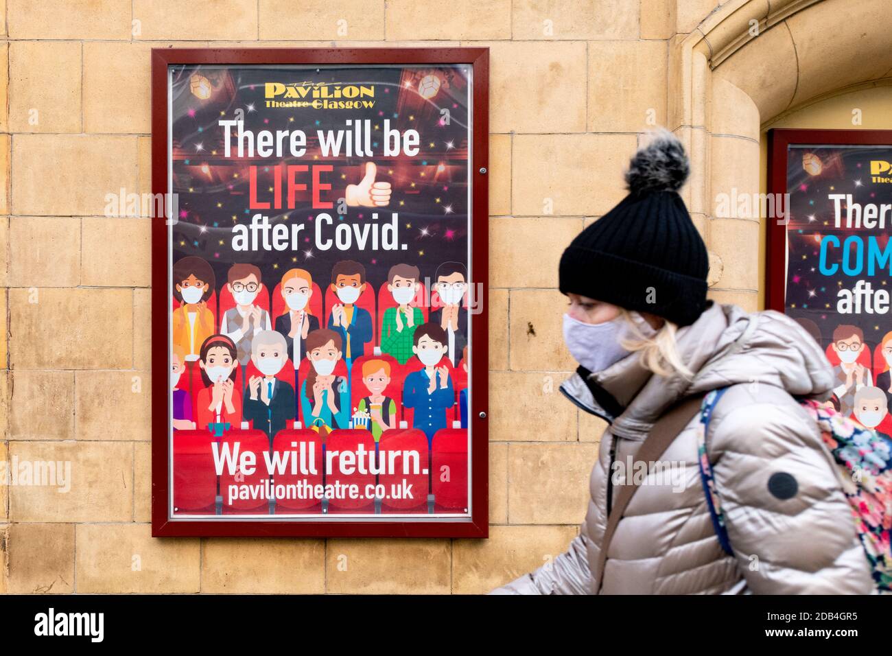 Glasgow, Scotland, UK. 16th Nov, 2020. 'There will be LIFE after Covid' sign outside The Pavilion Theatre Glasgow shortly after Nicola Sturgeon confirms that level four restrictions are likely to be introduced in large areas of the central belt, including Glasgow. An annoucement is expected tomorrow Credit: Kay Roxby/Alamy Live News Stock Photo