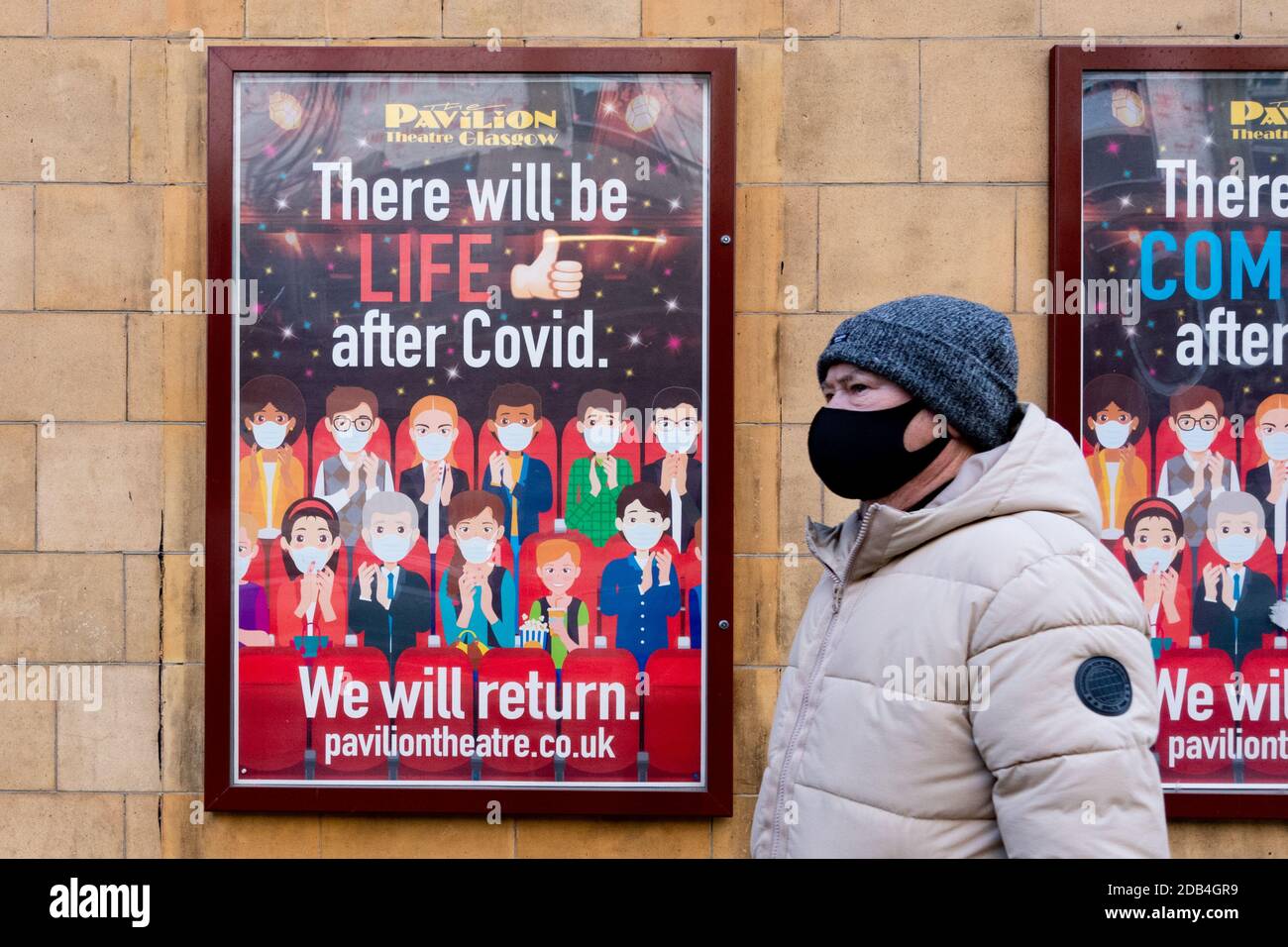 Glasgow, Scotland, UK. 16th Nov, 2020. 'There will be LIFE after Covid' sign outside The Pavilion Theatre Glasgow shortly after Nicola Sturgeon confirms that level four restrictions are likely to be introduced in large areas of the central belt, including Glasgow. An annoucement is expected tomorrow Credit: Kay Roxby/Alamy Live News Stock Photo