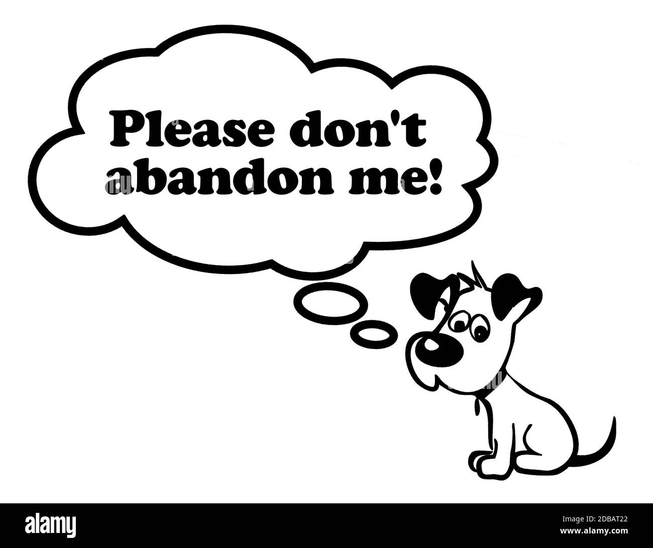 Image of a sad puppy with message ' Please don't  abandon me ' inside the comic cloud. It can be used as a poster, wallpaper, design t-shirts and more Stock Photo