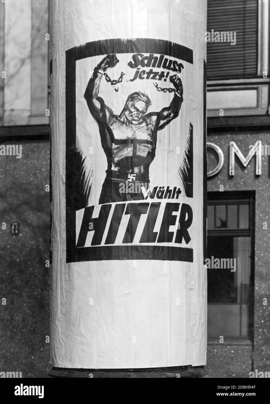 'An election poster of the National Socialists for the election of the Reich President calls for the election of Hitler with the slogan ''Schluss jetzt waehlt Hitler'' (''Enough! Vote for Hitler''). ' Stock Photo