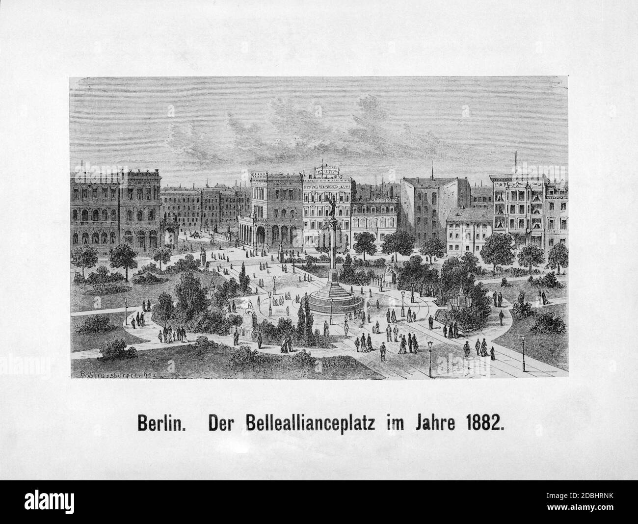 This drawing by B. Strassberger shows the Belle Alliance Square in Berlin (today Mehringplatz) with the Peace Column and a view of the Hallesche Tor in 1882. Stock Photo