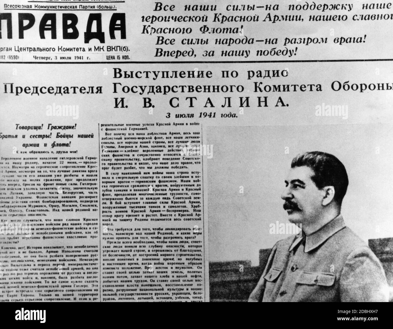 'Stalin on the front page of an issue of the Pravda, the party newspaper of the CPSU, in 1941. After the National Socialist Germany started the German-Soviet war with Operation Barbarossa, Stalin calls on the Soviet people to resist in a printed speech: ''All our forces are in support of our heroic Red Army, our glorious Red Navy! All the strength of the people to defeat the enemy! Forward, for our victory!'' Stalin also points out that Napoleon himself failed in his attempt to conquer Russia. ' Stock Photo