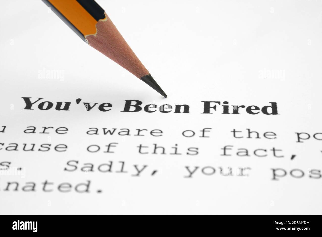 You've been fired Stock Photo - Alamy