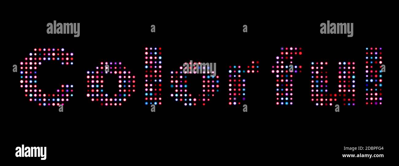 Colorful Text Black Colorful led text over black Stock Photo - Alamy