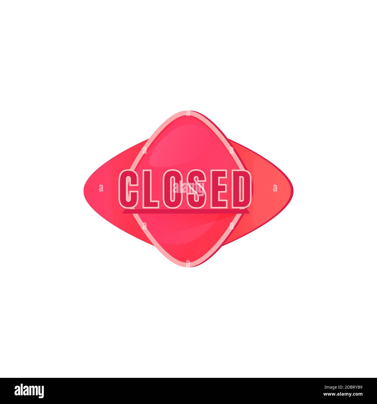 Closed pink vector board sign illustration. Informational shop
