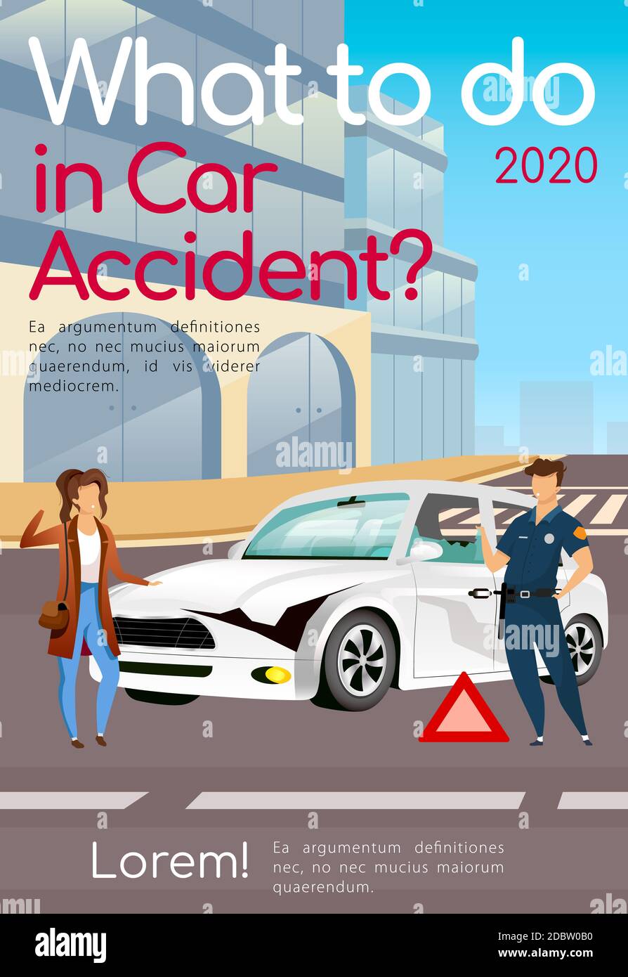 What to do in car accident poster flat vector template. Educational