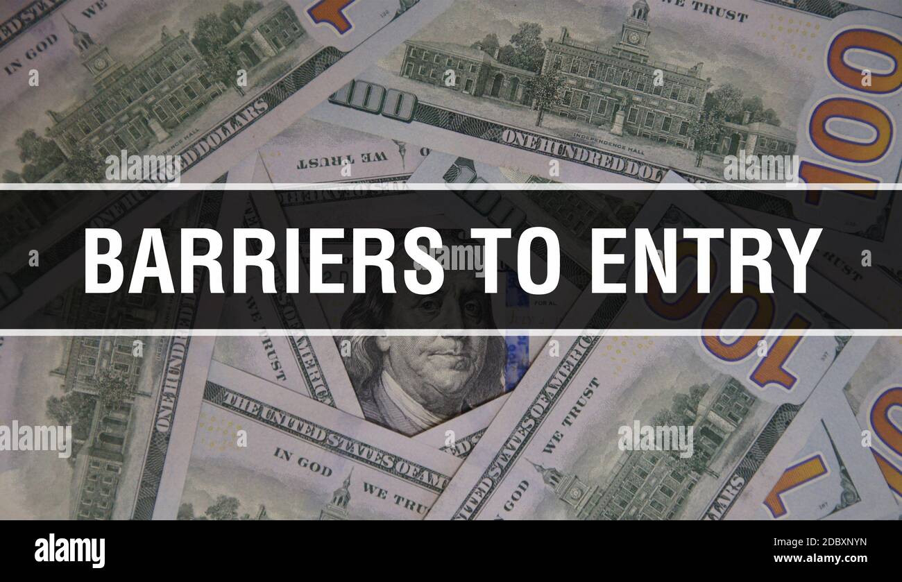 Barriers to entry text Concept Closeup. American Dollars Cash Money,3D