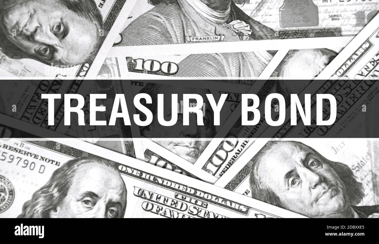 Treasury Bond text Concept Closeup. American Dollars Cash Money,3D