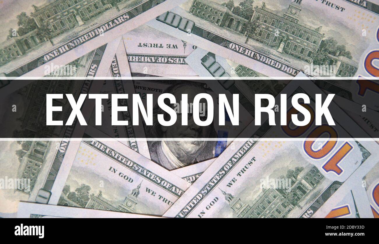Extension Risk text Concept Closeup. American Dollars Cash Money,3D