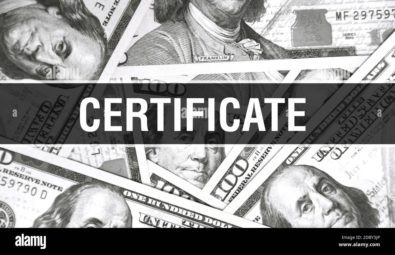 Certificate  text Concept Closeup. American Dollars Cash Money,3D rendering. Certificate  at Dollar Banknote. Financial USA money banknote Commercial Stock Photo