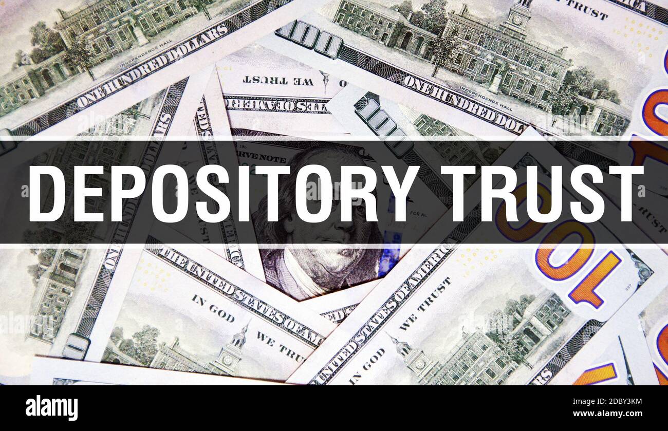 Depository trust hi-res stock photography and images - Alamy