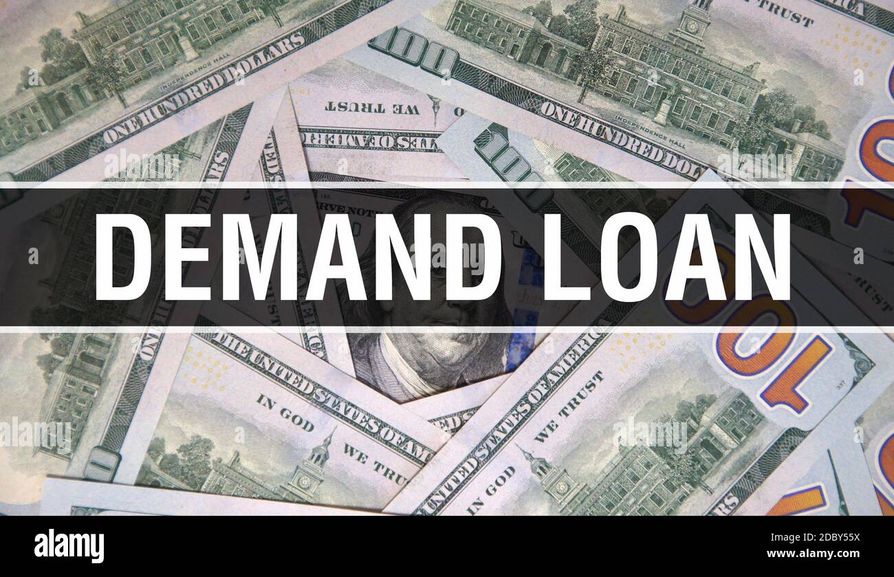Demand Loan text Concept Closeup. American Dollars Cash Money,3D