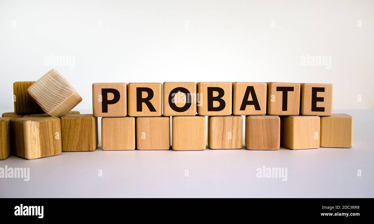 Probate concept. Wooden cubes with text 'probate' on beautiful white background. Business concept, copy space. Stock Photo