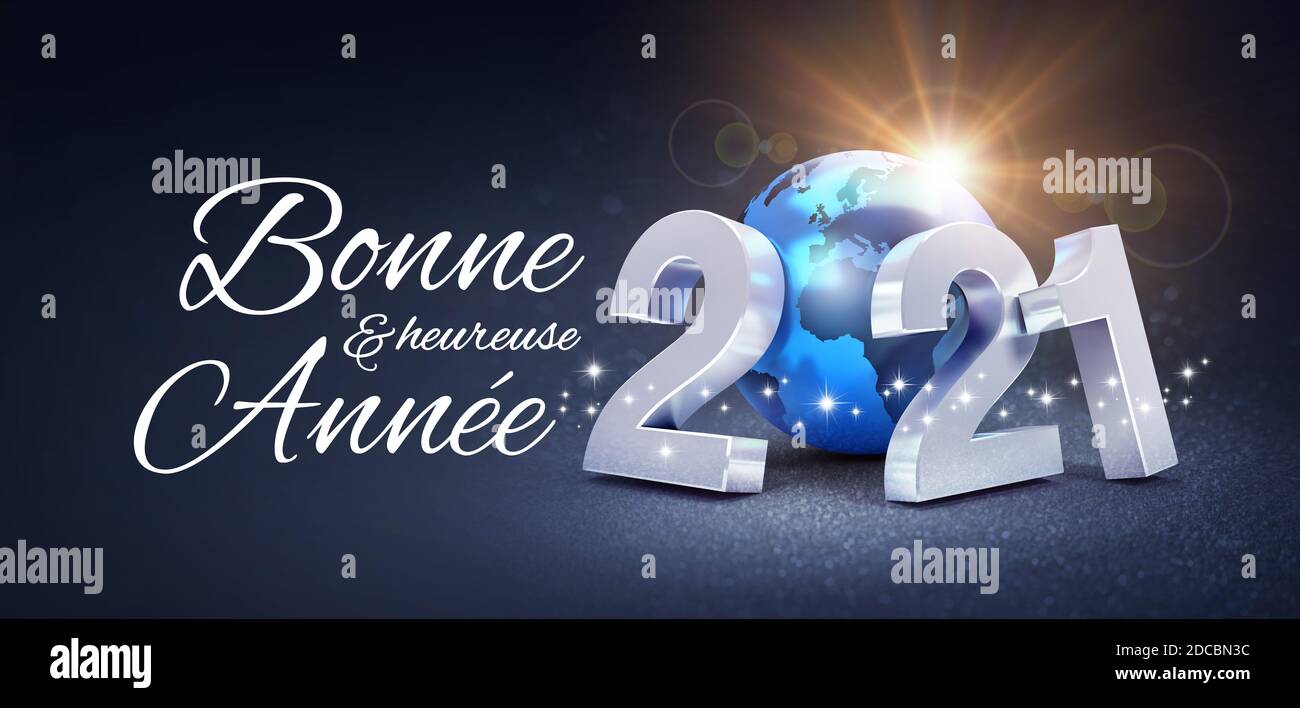Happy New Year greeting in French language and silver date 2021 composed with a blue planet earth, glittering on a black background - 3D illustration Stock Photo