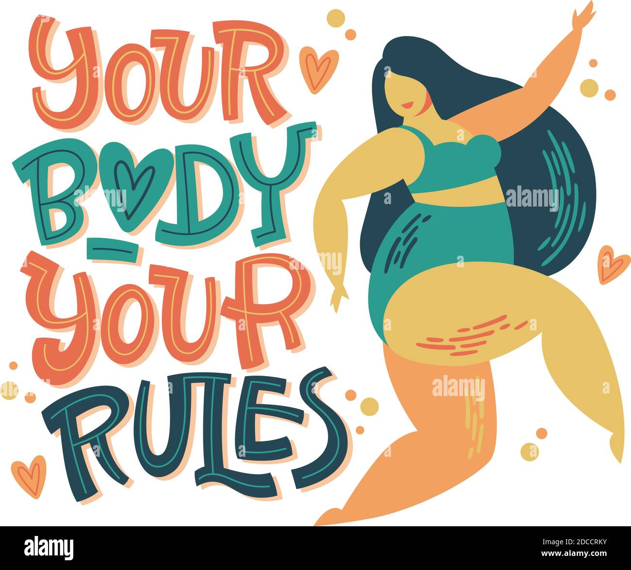 You body your rules body positive lettering design. Hand drawn
