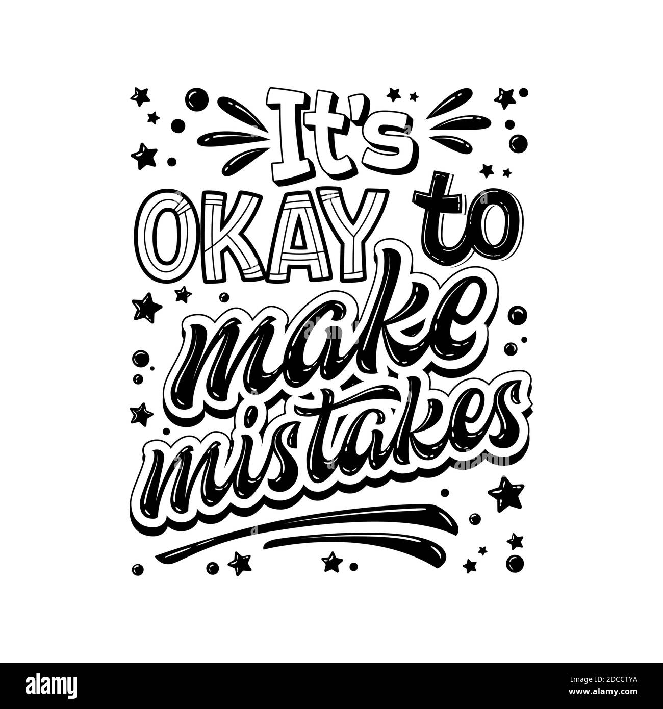 It's OKAY to make mistakes - hand drawn lettering phrase. Black and white mental health support quote. Stock Vector
