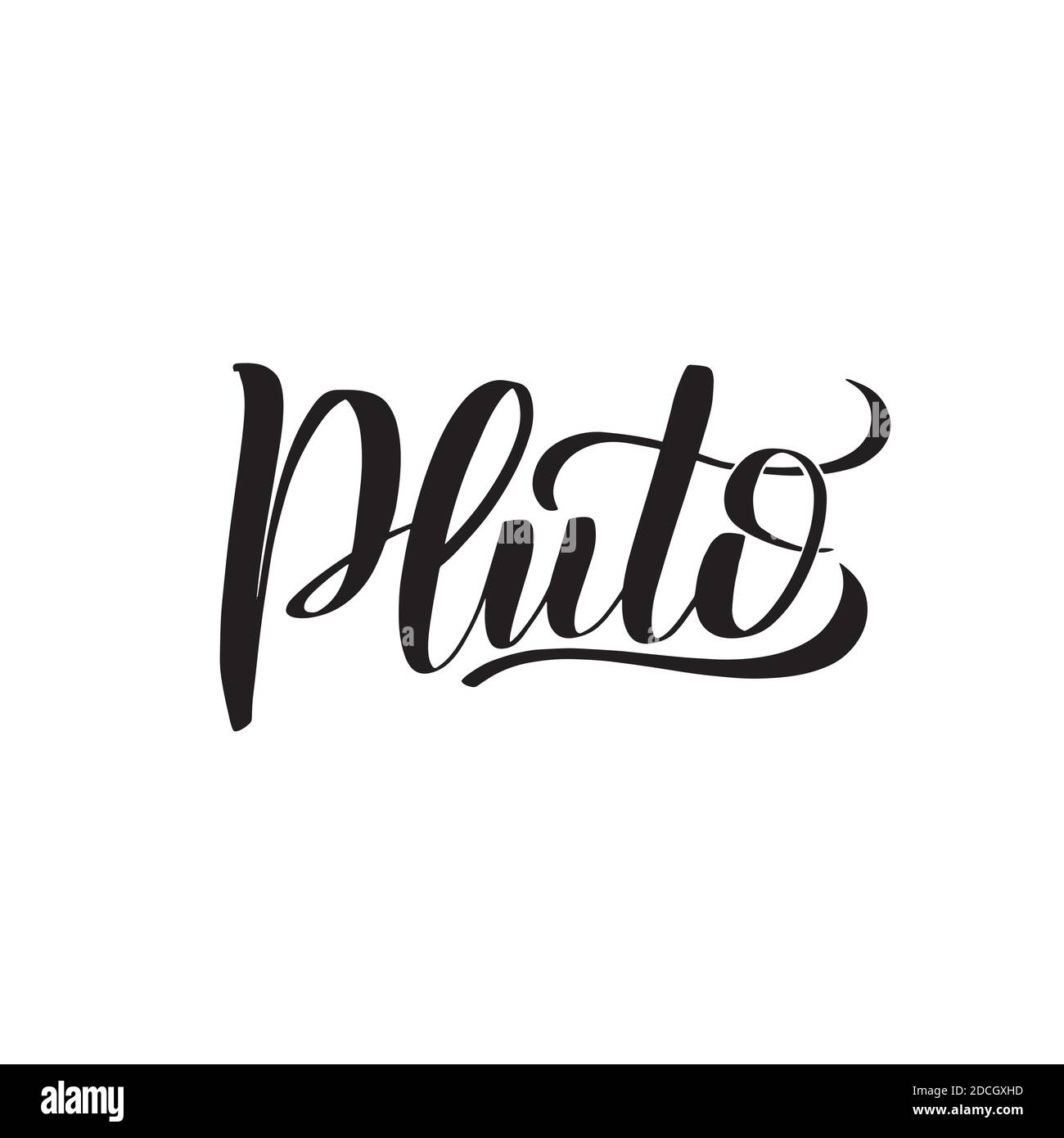 Pluto. Hand written Inspirational lettering isolated on white background Stock Vector