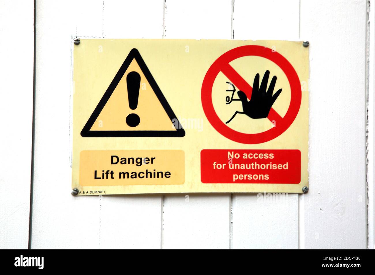 Danger Lift Machine and No Access for Unauthorised Persons Signs Stock Photo