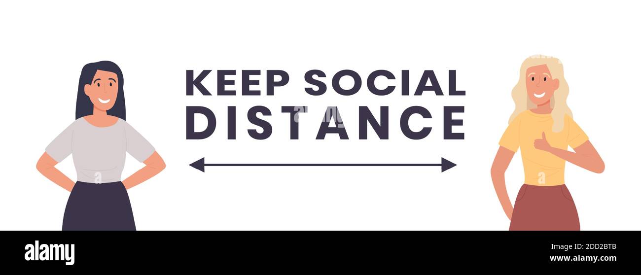 Keep social distance banner. Two woman standing on distance. Concept of action in public society to prevent spread of coronavirus. Vector illustration Stock Vector