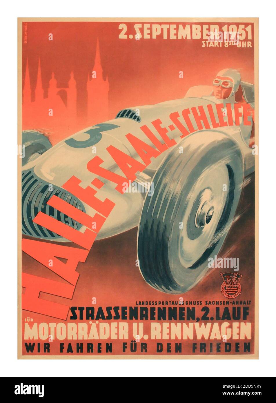 Halle-Saale-Schleife, 2. September, 1951, original poster printed by Dewag-Werburg 1951 - Motorrader U. Rennwagen. 'Motorcycles and racing cars' wir fahren fur den frieden ''we drive for peace' Stock Photo