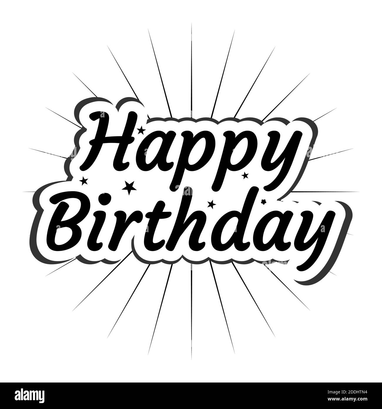 Happy Birthday Black And White Stock Photos Images Alamy