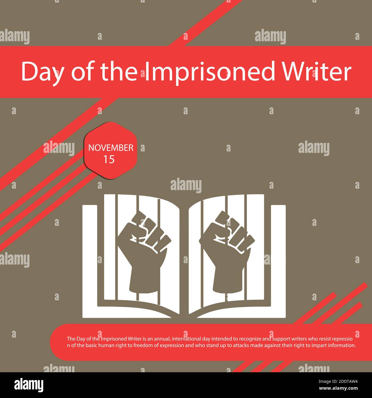 The Day of the Imprisoned Writer is an annual, international day intended to recognize and support writers who resist repression of the basic human ri Stock Vector